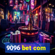 9096 bet com